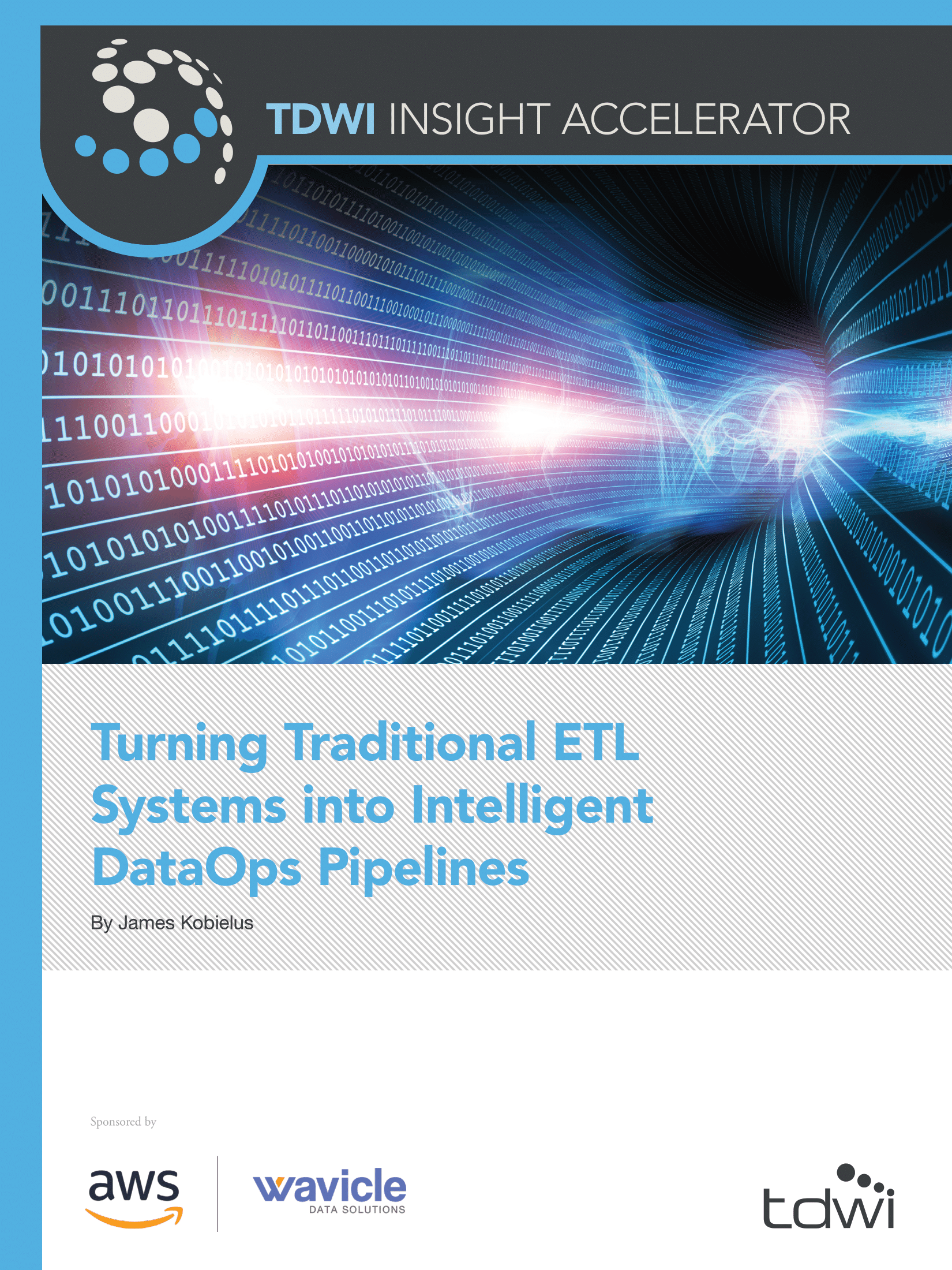 TDWI Insight Accelerator _ Turning Traditional ETL Systems into Intelligent DataOps Pipelines-1